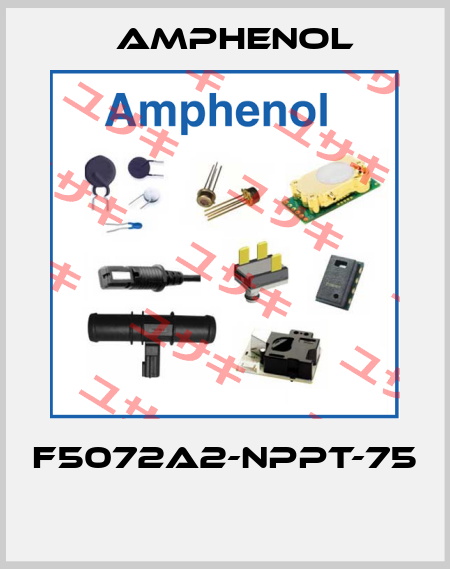 F5072A2-NPPT-75  Amphenol