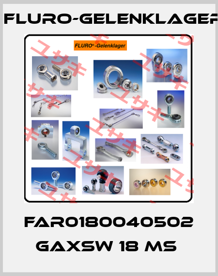 FAR0180040502   GAXSW 18 MS  FLURO-Gelenklager