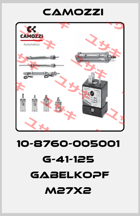 10-8760-005001  G-41-125  GABELKOPF M27X2  Camozzi