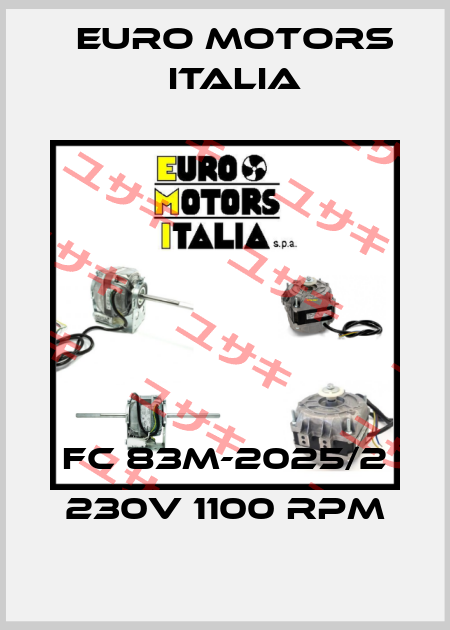 FC 83M-2025/2 230V 1100 RPM Euro Motors Italia