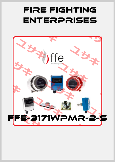 FFE-3171WPMR-2-S  Fire Fighting Enterprises