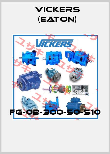 FG-02-300-50-S10  Vickers (Eaton)