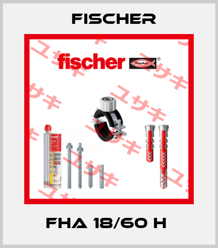 FHA 18/60 H  Fischer