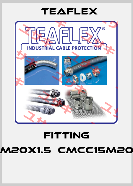 FITTING M20X1.5　CMCC15M20  Teaflex