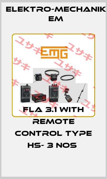 FLA 3.1 with Remote Control Type HS- 3 nos  Elektro-Mechanik EM