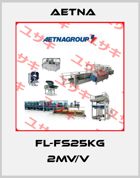 FL-FS25KG 2MV/V  Aetna