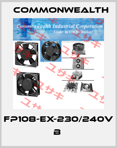 FP108-EX-230/240V B  Commonwealth