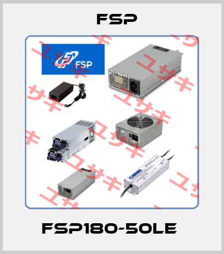 FSP180-50LE  Fsp