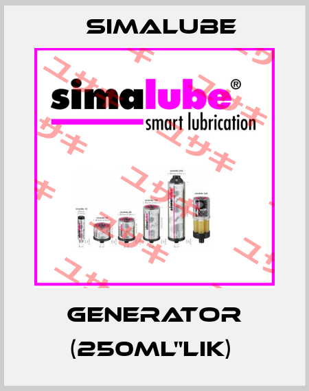 GENERATOR (250ML"LIK)  Simalube