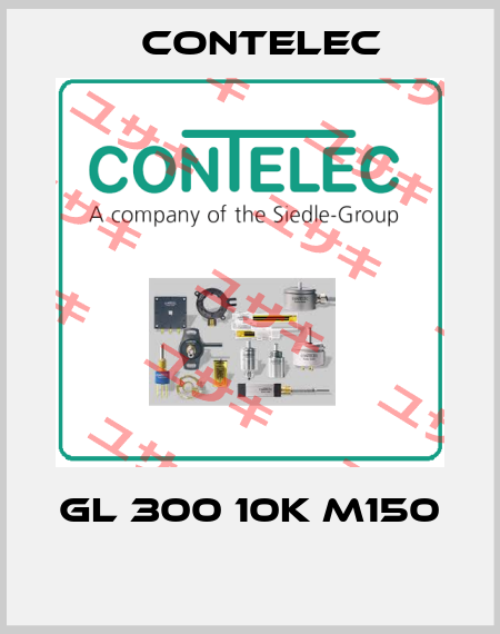 GL 300 10K M150  Contelec