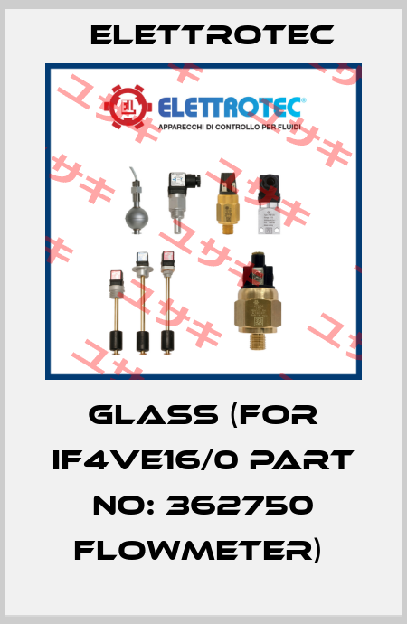 GLASS (FOR IF4VE16/0 PART NO: 362750 FLOWMETER)  Elettrotec