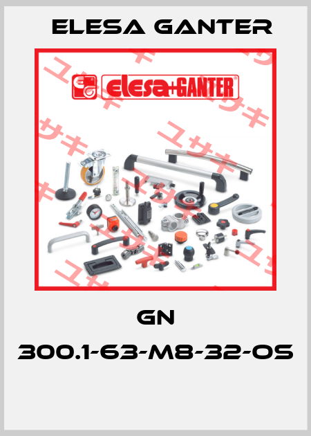 GN 300.1-63-M8-32-OS  Elesa Ganter