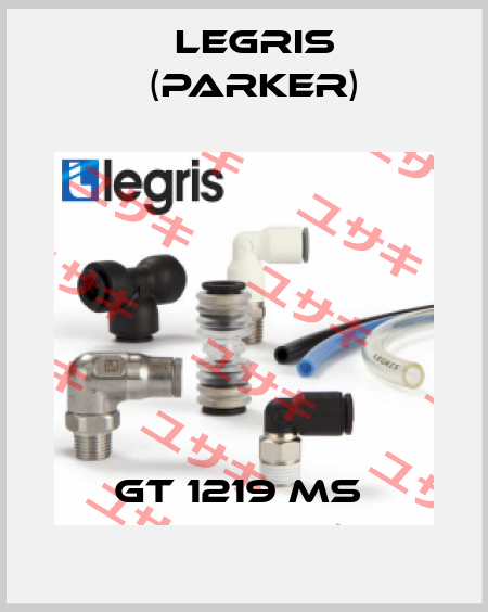 GT 1219 MS  Legris (Parker)
