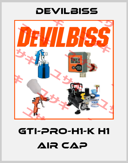 GTI-PRO-H1-K H1 AIR CAP  Devilbiss
