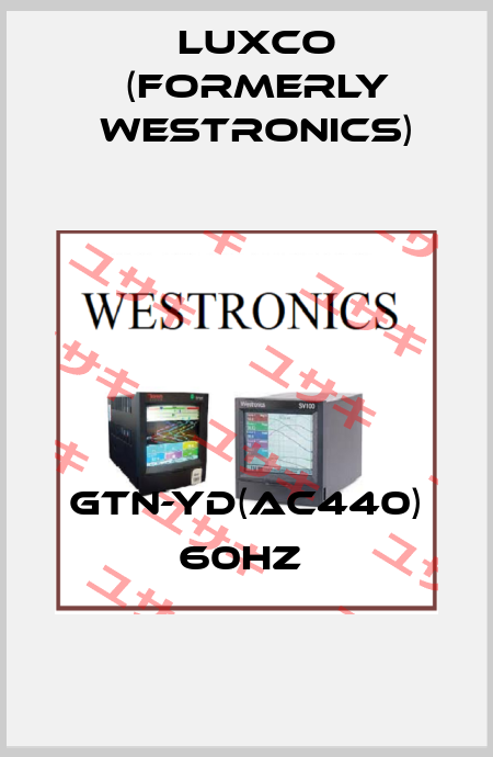 GTN-YD(AC440) 60HZ  Luxco (formerly Westronics)