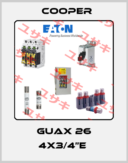GUAX 26 4x3/4”E  Cooper