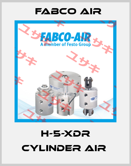 H-5-XDR CYLINDER AIR  Fabco Air