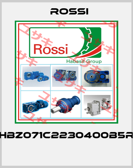 HBZ071C2230400B5R  Rossi