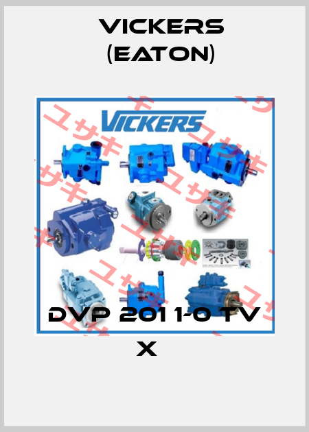 DVP 201 1-0 TV X   Vickers (Eaton)