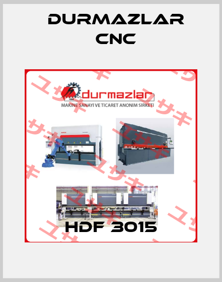 HDF 3015 Durmazlar CNC