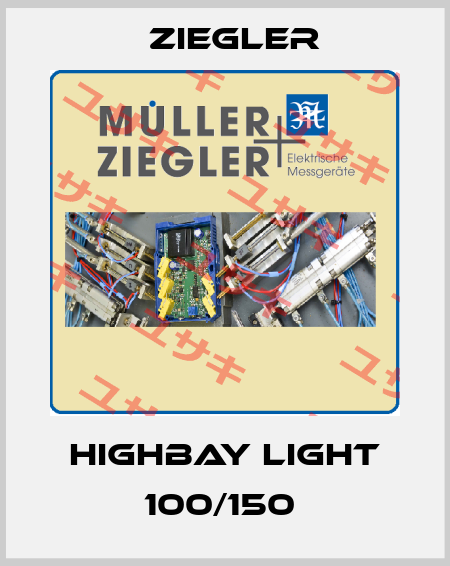 HIGHBAY LIGHT 100/150  Ziegler