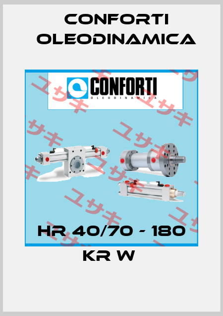 HR 40/70 - 180 KR W  Conforti Oleodinamica