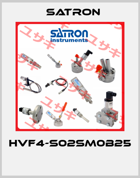 HVF4-S02SM0B25  Satron