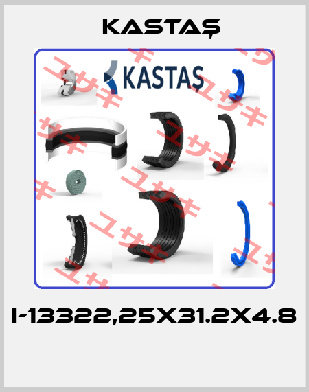 I-13322,25X31.2X4.8  Kastaş