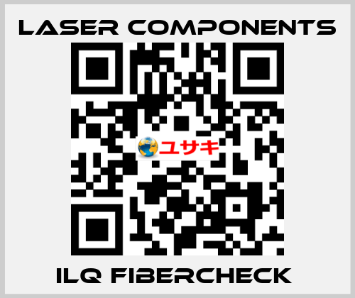 ILQ FIBERCHECK  Laser Components