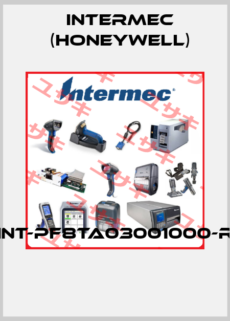 INT-PF8TA03001000-R  Intermec (Honeywell)
