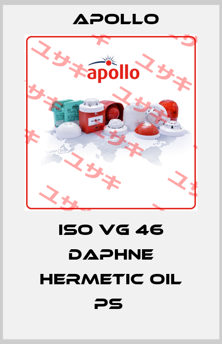 ISO VG 46 DAPHNE HERMETIC OIL PS  Apollo