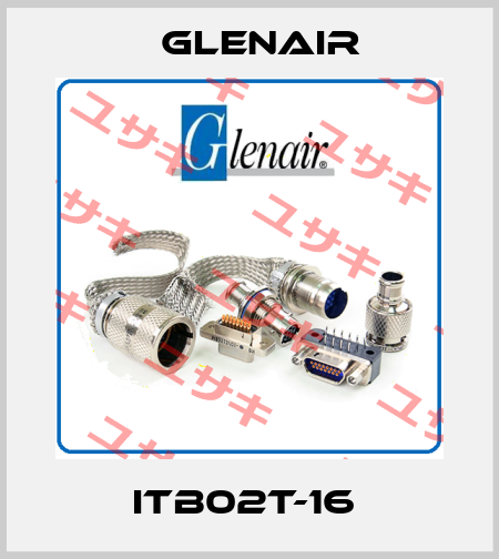 ITB02T-16  Glenair