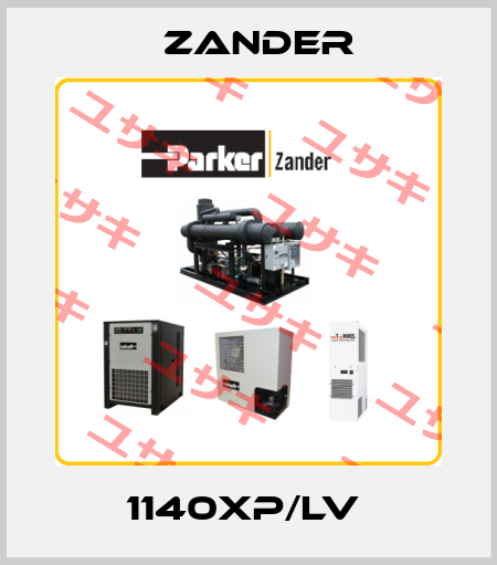 1140XP/LV  Zander