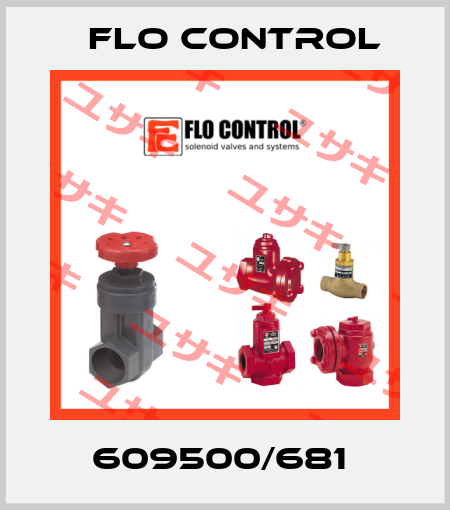 609500/681  Flo Control