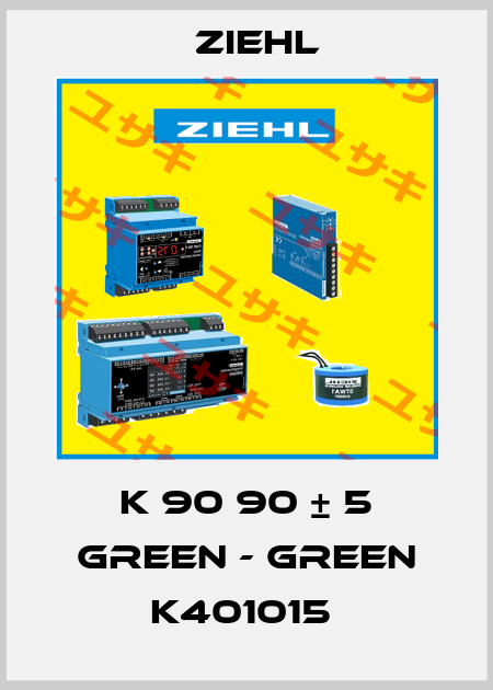 K 90 90 ± 5 GREEN - GREEN K401015  Ziehl