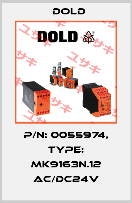 p/n: 0055974, Type: MK9163N.12 AC/DC24V Dold