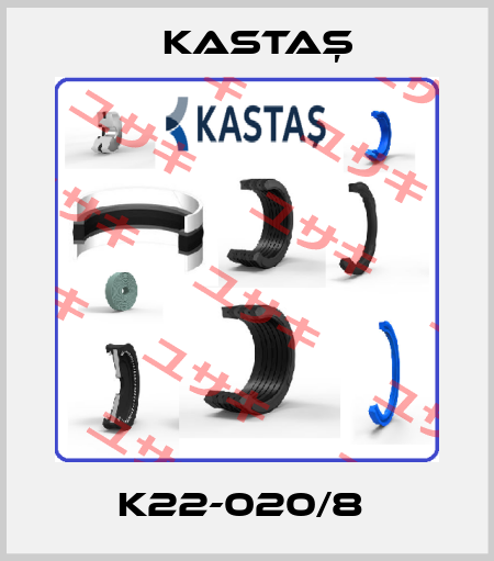 K22-020/8  Kastaş
