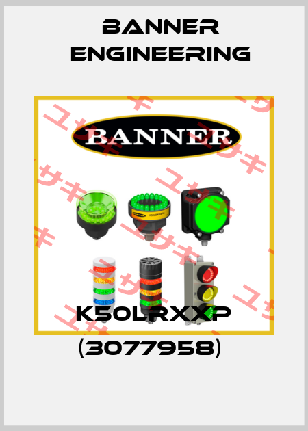 K50LRXXP (3077958)  Banner Engineering