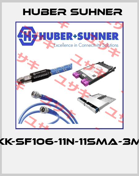 KK-SF106-11N-11SMA-3M  Huber Suhner