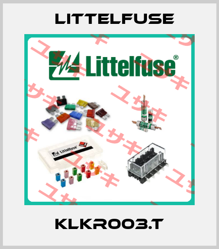 KLKR003.T Littelfuse