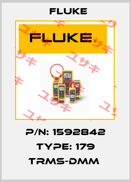 P/N: 1592842 Type: 179 TRMS-DMM  Fluke