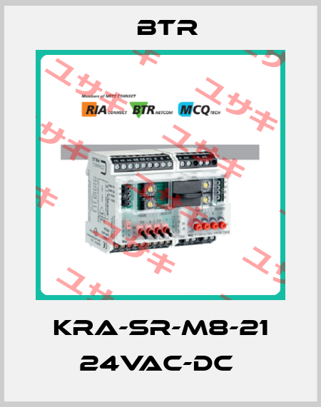 KRA-SR-M8-21 24VAC-DC  Btr