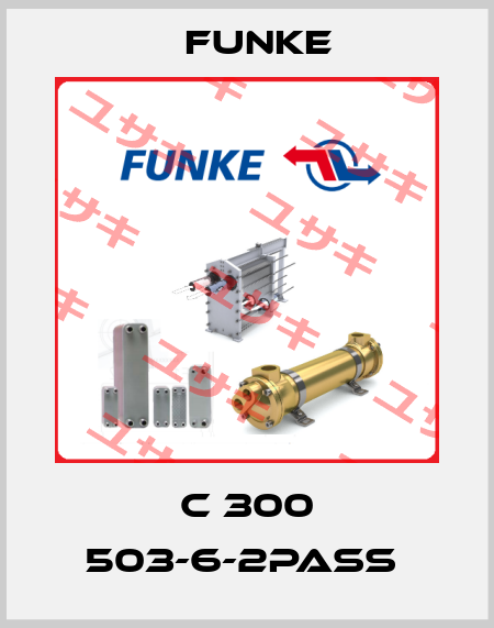 C 300 503-6-2PASS  Funke