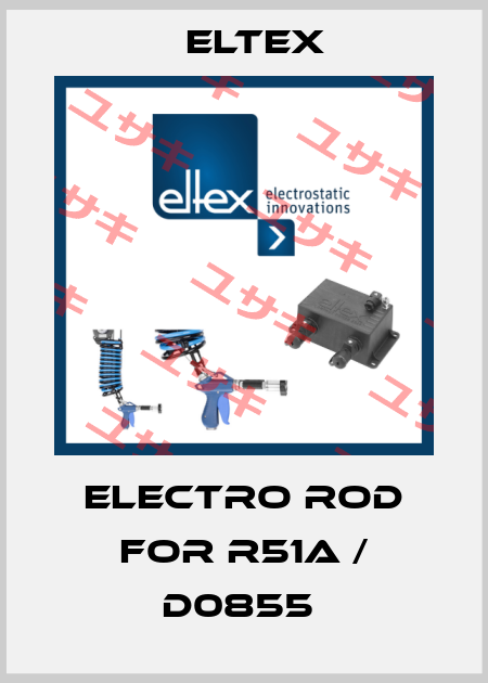 Electro Rod For R51A / D0855  Eltex