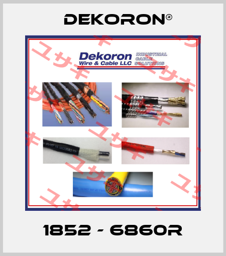 1852 - 6860R Dekoron®