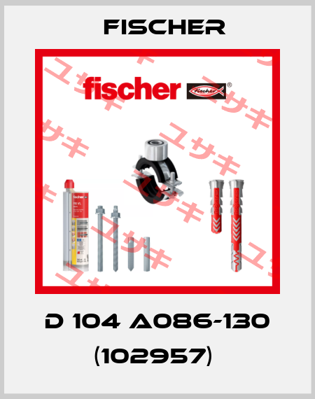 D 104 A086-130 (102957)  Fischer