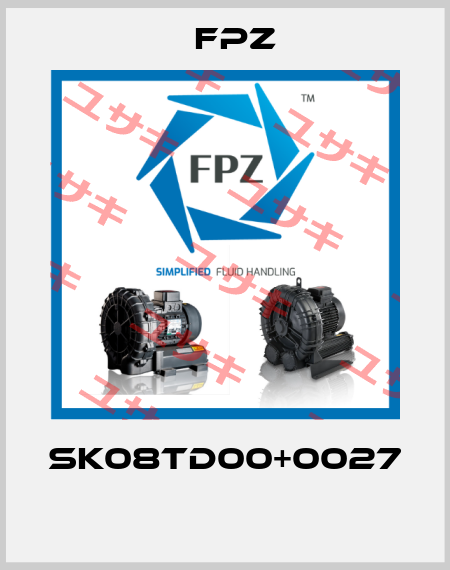 SK08TD00+0027  Fpz