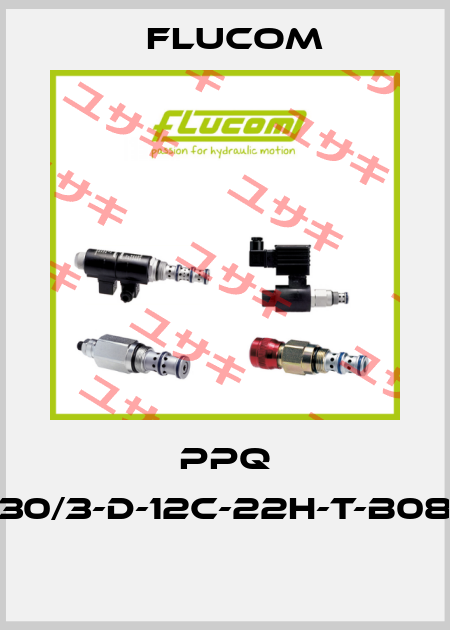 PPQ 30/3-D-12C-22H-T-B08  Flucom