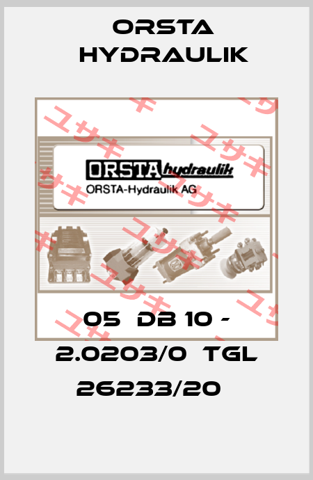 05  DB 10 - 2.0203/0  TGL 26233/20   Orsta Hydraulik