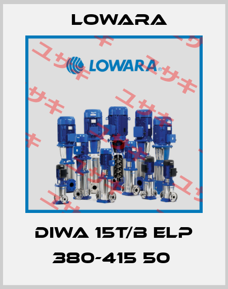 DIWA 15T/B ELP 380-415 50  Lowara